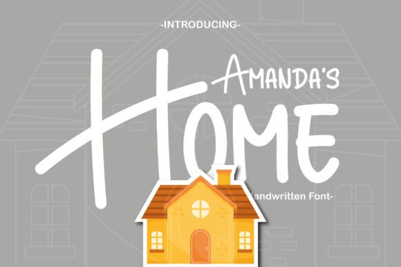 Amanda s Home Font Review
