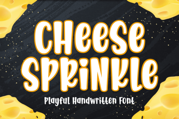 Cheese Sprinkle: A Friendly Font for Creative Projects