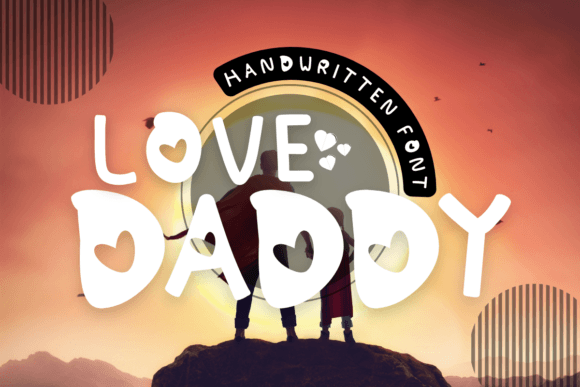 Love Daddy Font: A Handwritten Touch