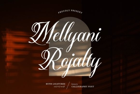 Mellyani Rojalty: A Elegant Script Font