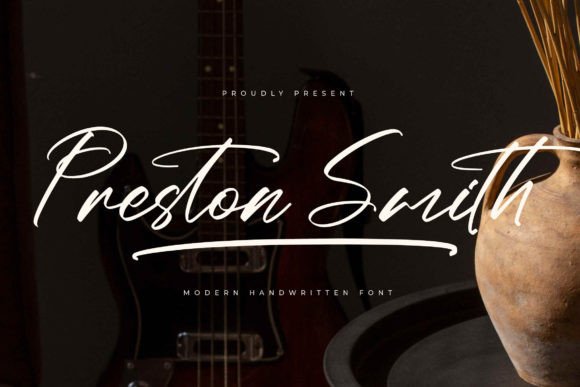 Preston Smith: A Luxurious Script Font