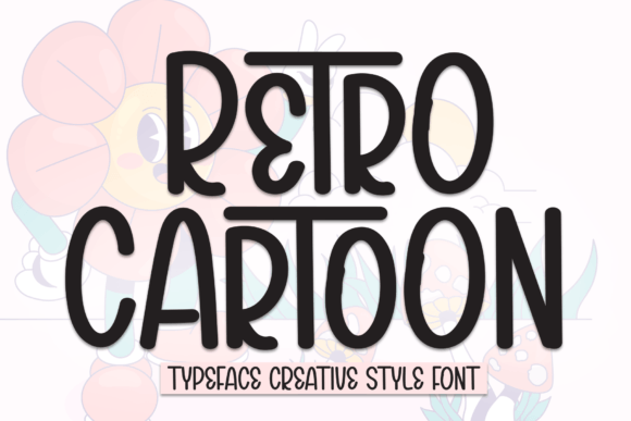 Retro Cartoon Font: A Nostalgic Touch