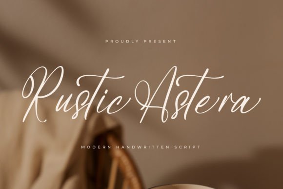 Rustic Astera: A Luxurious Script Font