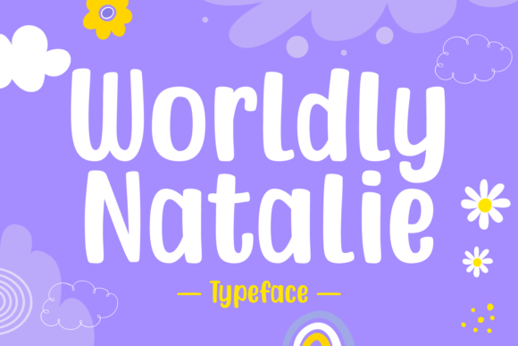 Worldly Natalie: A Playful Font for Digital Marketing